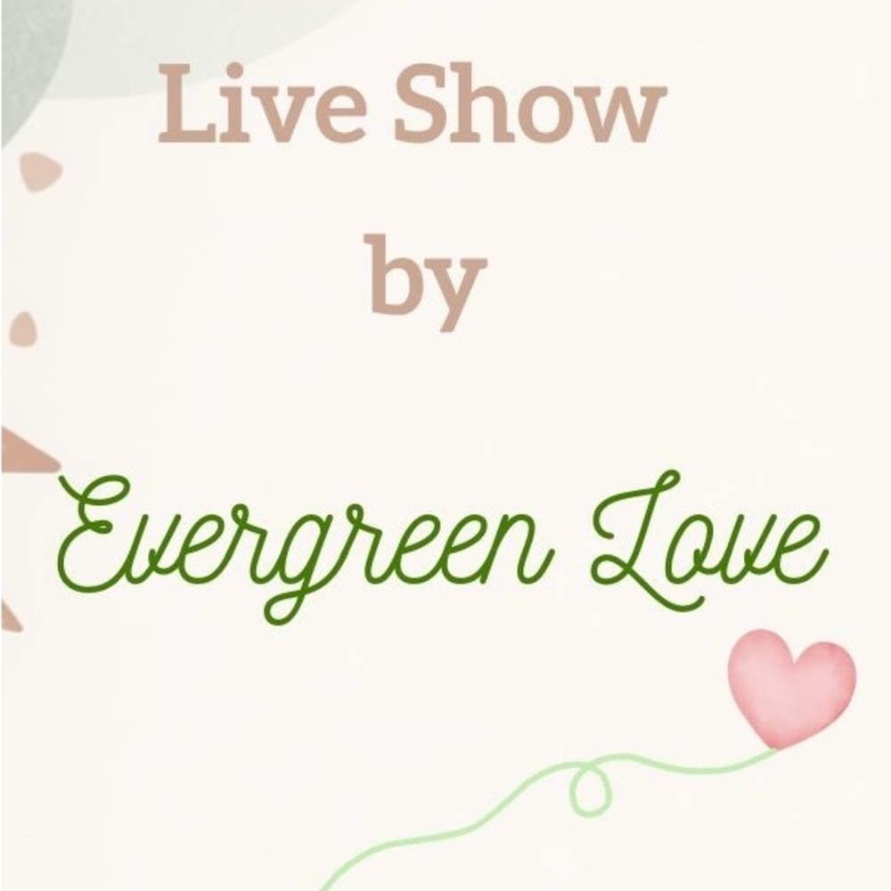 Evergreen Love Low Starts
